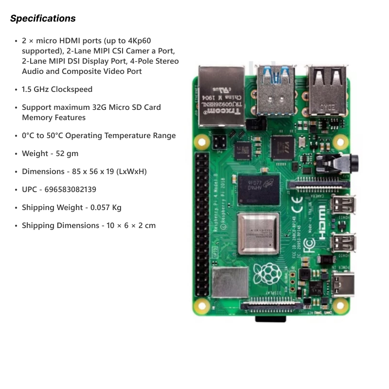 Raspberry Pi 4 Model B with 2GB RAM